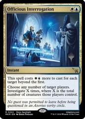 Officious Interrogation - Foil - Promo Pack