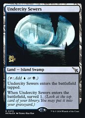 Undercity Sewers - Foil - Prerelease Promo