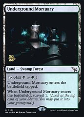 Underground Mortuary - Foil - Prerelease Promo