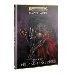 Dawn Bringers: The Mad King Rises