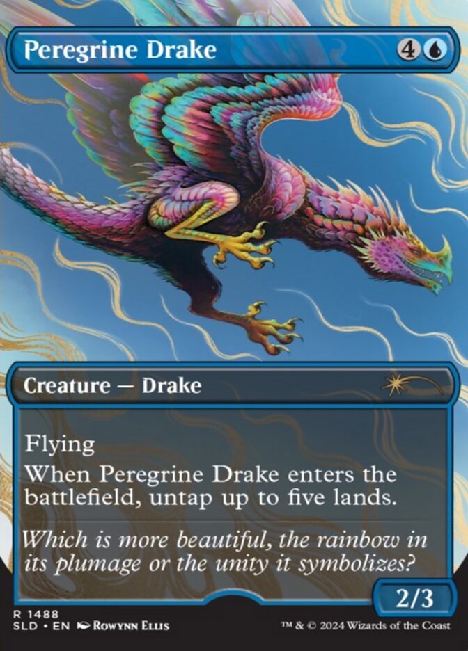 Peregrine Drake - Rainbow Foil