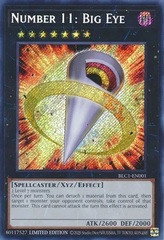 Number 11: Big Eye - BLC1-EN001 - Secret Rare - Limited Edition