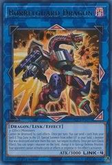 Borrelguard Dragon - BLC1-EN019 - Ultra Rare - 1st Edition