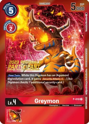 Greymon - P-010 - P (2023 Regionals Participant) - Foil