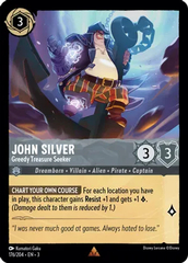 John Silver - Greedy Treasure Seeker - 176/204 - Rare - Cold Foil