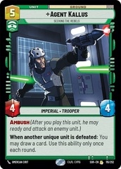 Agent Kallus - Seeking the Rebels - Foil