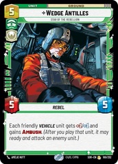 Wedge Antilles - Star of the Rebellion - Foil