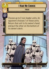 I Had No Choice - Hyperspace - Foil