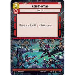 Keep Fighting - Hyperspace - Foil