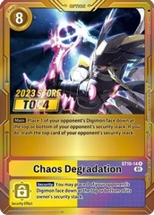 Chaos Degradation - ST10-14 - P (2023 Store Top 4) - Foil