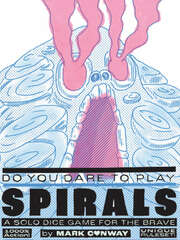 Spirals: A Solo Dice Game for the Brave