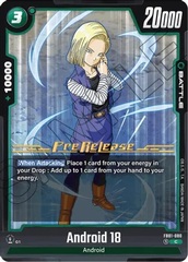 Android 18 - FB01-080 - PR (Awakened Pulse Pre-release)