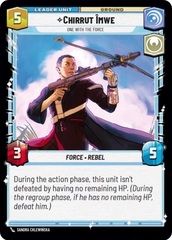 Chirrut Imwe - One With The Force - Foil