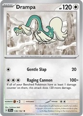 Drampa - 138/162 - Rare - Reverse Holo