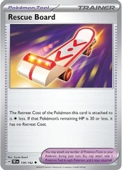 Rescue Board - 159/162 - Uncommon - Reverse Holo