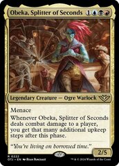 Obeka, Splitter of Seconds - Foil