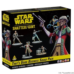 Star Wars: Shatterpoint - That's Good Business Squad Pack