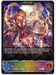 Worldwielder Ginger (Evolved) - BP04-SL08EN - SL - Foil