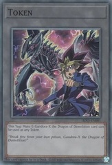 Token: Yugi Muto and Gandora-X the Dragon of Demolition - TKN5-EN001 - Super Rare - Unlimited