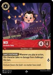 Noi - Acrobatic Baby - 119/204 - Super Rare