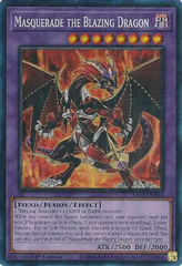 Masquerade the Blazing Dragon - RA02-EN022 - Prismatic Collector's Rare - 1st Edition