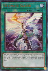 Ultimate Slayer - RA02-EN070 - Prismatic Ultimate Rare - 1st Edition