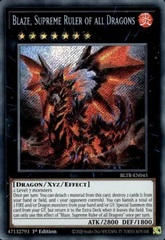 Blaze, Supreme Ruler of all Dragons - BLTR-EN045 - Secret Rare - 1st Edition