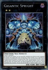 Gigantic Spright - BLTR-EN091 - Secret Rare - 1st Edition