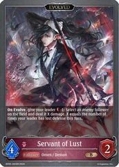 Servant of Lust (Evolved) - BP05-081EN - B