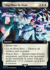 What Must Be Done (0157) (Extended Art) - Foil