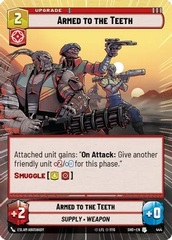 Armed to the Teeth - Hyperspace - Foil