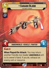 Xanadu Blood - Cad Bane's Reward - Hyperspace - Foil