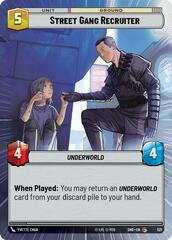 Street Gang Recruiter - Hyperspace - Foil