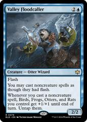 Valley Floodcaller - Foil - Promo Pack