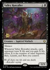 Valley Rotcaller - Foil - Prerelease Promo