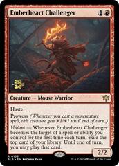 Emberheart Challenger - Foil - Prerelease Promo