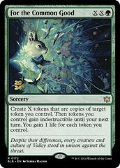 For the Common Good - Foil - Prerelease Promo