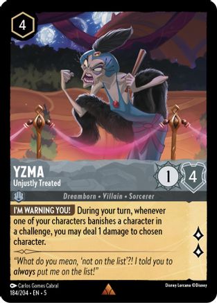 Yzma - Unjustly Treated - 184/204 - Rare