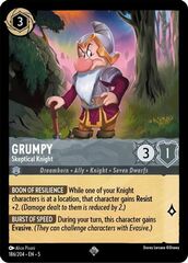 Grumpy - Skeptical Knight - 186/204 - Super Rare