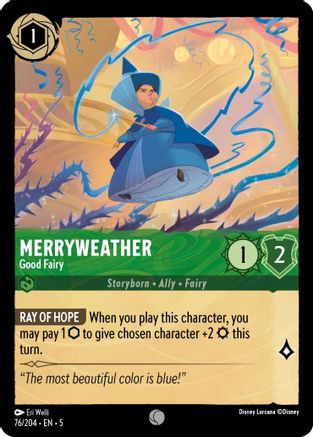 Merryweather - Good Fairy - 76/204 - Common