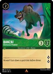 Banzai - Gluttonous Predator - 80/204 - Rare