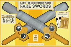 Let's Hit Each Other with Fake Swords