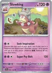 Slowking - 058/142 - Uncommon