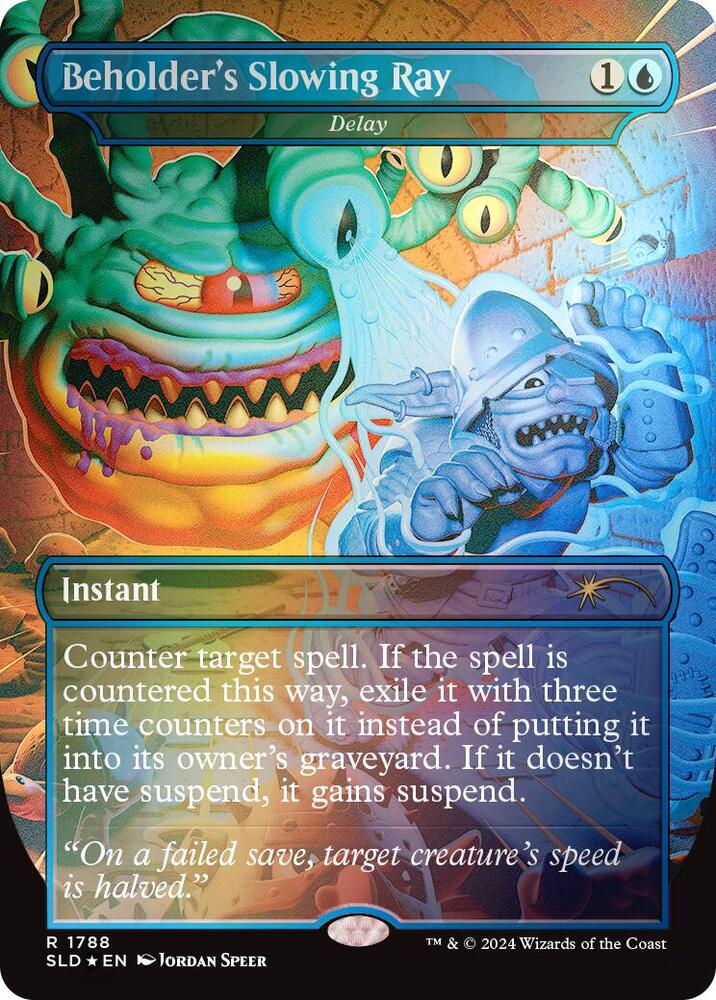 Beholders Slowing Ray - Delay - Rainbow Foil