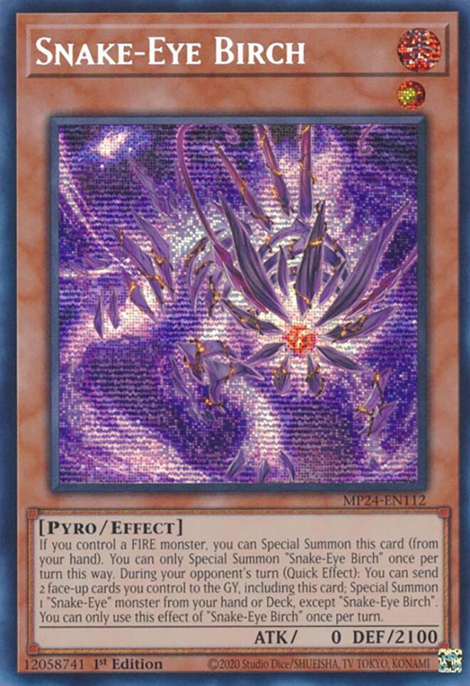 Snake-Eye Birch - MP24-EN112 - Prismatic Secret Rare - 1st Edition Snake-Eye Birch - MP24-EN112 - Prismatic Secret Rare - 1st Edition