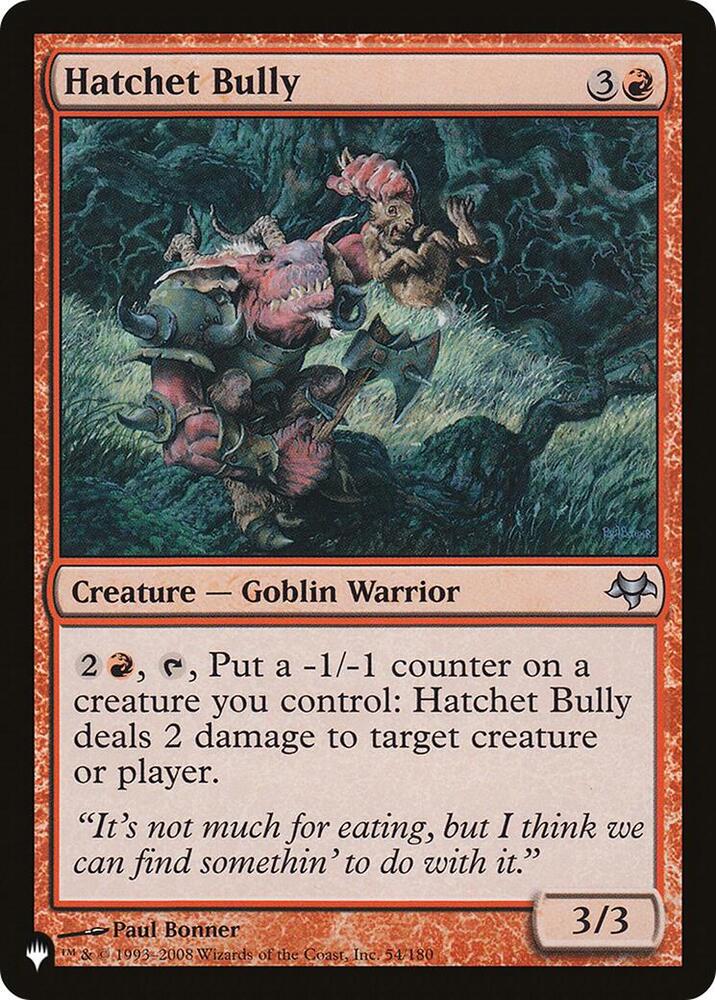 Hatchet Bully - The List