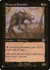 Primeval Shambler - The List