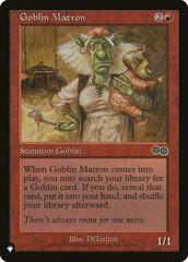 Goblin Matron (USG) - The List