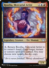 Rootha, Mercurial Artist - The List