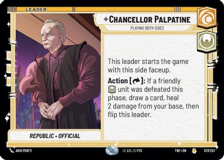 Chancellor Palpatine - Playing Both Sides - Foil